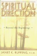 Spiritual Direction Beyond the Beginnings cover