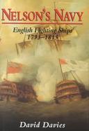 Nelson's Navy English Fighting Ships 1793-1815 cover