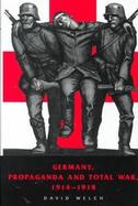 Germany, Propaganda and Total War, 1914-1918 The Sins of Omission cover