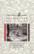 The First Sexual Revolution The Emergence of Male Heterosexuality in Modern America cover