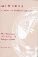 Mimbres During the Twelfth Century Abandonment, Continuity, and Reorganization cover