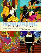 Honoring Our Ancestors Stories and Pictures by Fourteen Artists cover