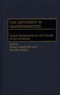 The University in Transformation Global Perspectives on the Futures of the University cover