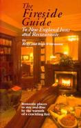 Fireside Guide To New England Inns & Restaurants cover