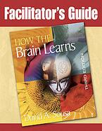 Facilitator's Guide How the Brain Learns cover