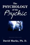 The Psychology of the Psychic cover