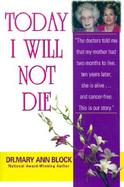 Today I Will Not Die cover