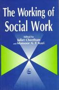 The Working of Social Work cover