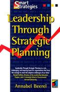 Leadership Through Strategic Planning cover