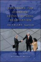 Strategies for Effective Cross-Cultural Negotiation The F.R.A.M.E Approach cover