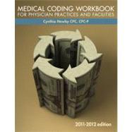 Medical Coding Workbook for Physician Practices & Facilities 2011-12 Edition cover