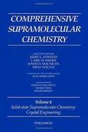 Comprehensive Supramolecular Chemistry Solid-State Supramolecular Chemistry-Crystal Engineering cover