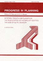 Informal Traders and Planners in the Re-generation of Historic Centres (Progress in Planning) cover