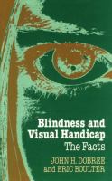 Blindness and Visual Handicap: The Facts cover