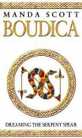 Boudica 4. Dreaming the Serpent Spear cover