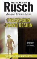 The Possession of Paavo Deshin: a Retrieval Artist Short Novel cover
