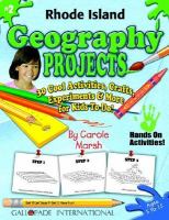 Rhode Island Geography Projects 30 Cool, Activities, Crafts, Experiments & More for Kids to Do to Learn About Your State cover