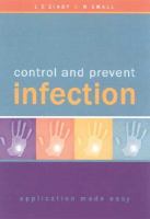 Control And Prevent Infection Application Made Easy cover