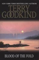 Blood Of The Fold: Book 3: The Sword of Truth Series (Gollancz S.F.) cover