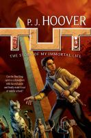 Tut: the Story of My Immortal Life cover