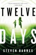 Twelve Days : A Novel cover