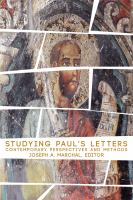 Studying Paul's Letters : Contemporary Perspectives and Methods cover