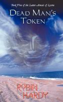 Dead Man's Token: Book Five of the Latter Annals of Lystra cover