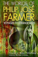 The Worlds of Philip Jose Farmer 4 : Voyages to Strange Days cover