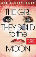 The Girl They Sold to the Moon cover