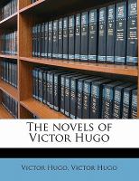 The Novels of Victor Hugo cover