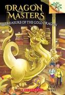 Treasure of the Gold Dragon: a Branches Book (Dragon Masters #12) cover
