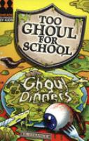 Ghoul Dinners (Too Ghoul for School) cover