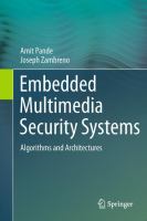 Embedded Multimedia Security Systems : Algorithms and Architectures cover