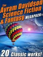 The Avram Davidson Science Fiction & Fantasy MEGAPACK® cover