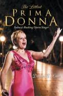 The Littlest Prima Donna : Sydney's Busking Opera Singer cover