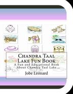 Chandra Taal Lake Fun Book : A Fun and Educational Book about Chandra Taal Lake cover