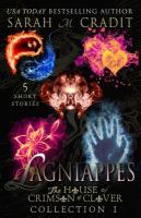 Lagniappes Collection I : The House of Crimson and Clover cover