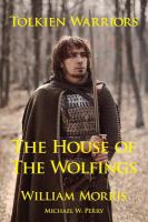 Tolkien Warriors-The House of the Wolfings : A Story That Inspired the Lord of the Rings cover