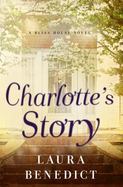 Charlotte's Story : A Bliss House Novel cover