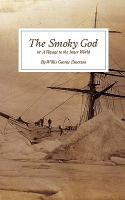 The Smoky God : Or a Voyage to the Inner World cover