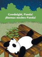 Goodnight, Panda! / Buenas Noches, Panda! : Babl Children's Books in Spanish and English cover