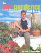 The City Gardener cover