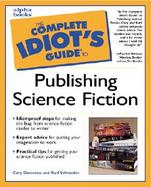 The Complete Idiot's Guide to Publishing Science Fiction cover
