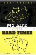My Life and Hard Times cover