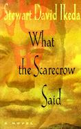 What the Scarecrow Said cover