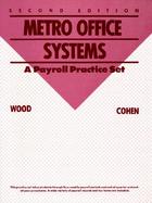 Metro Office Systems A Payroll Practice Set cover