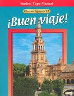 Buen Viaje! Student Tape Manual  Glencoe Spanish 1A cover