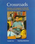 Crossroads Literature and Language in Culturally and Linguistically Diverse Classrooms cover