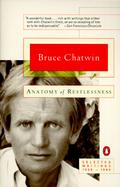 Anatomy of Restlessness Selected Writings 1969-1989 cover