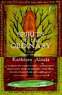 Spirits of the Ordinary: A Tale of Casas Grandes cover